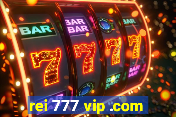 rei 777 vip .com